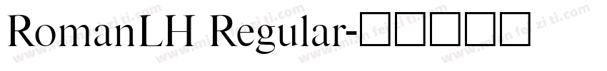 RomanLH Regular字体转换